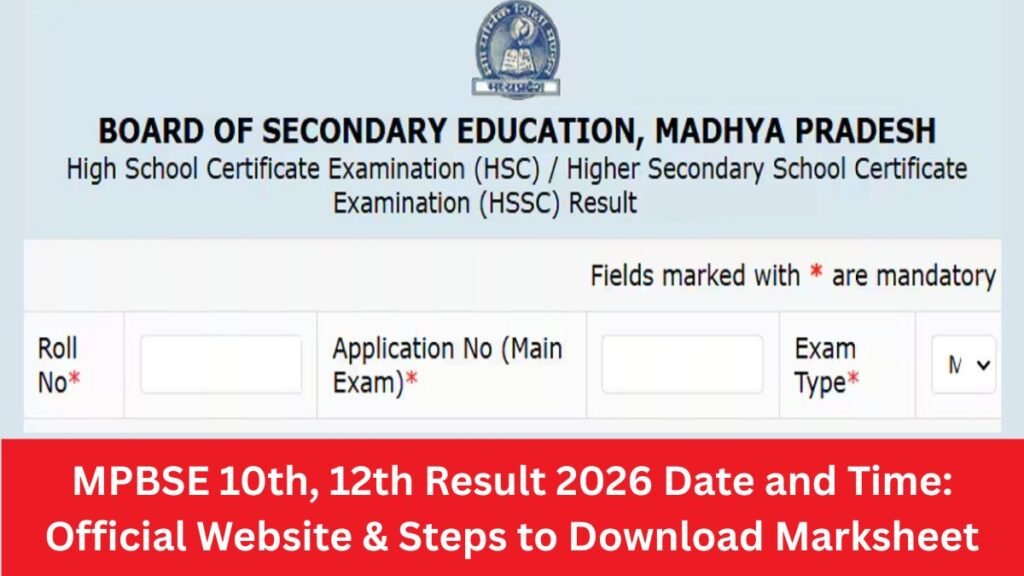 MP Board 10th 12th Result 2026 Date & Time: Check MPBSE Result @ mpresults.nic.in