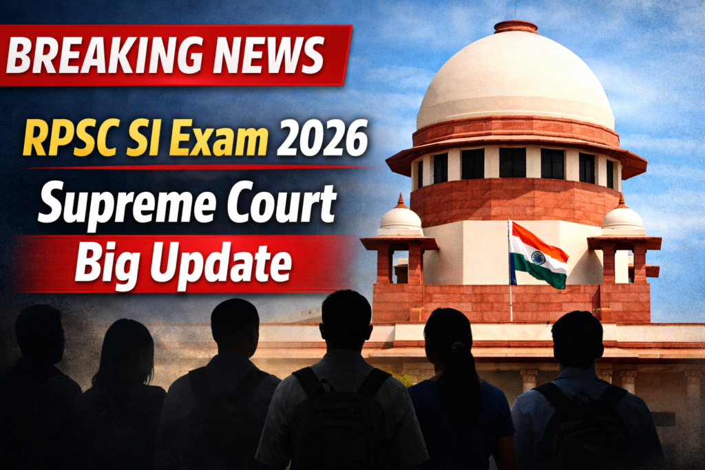 RPSC SI Exam 2026 Latest News